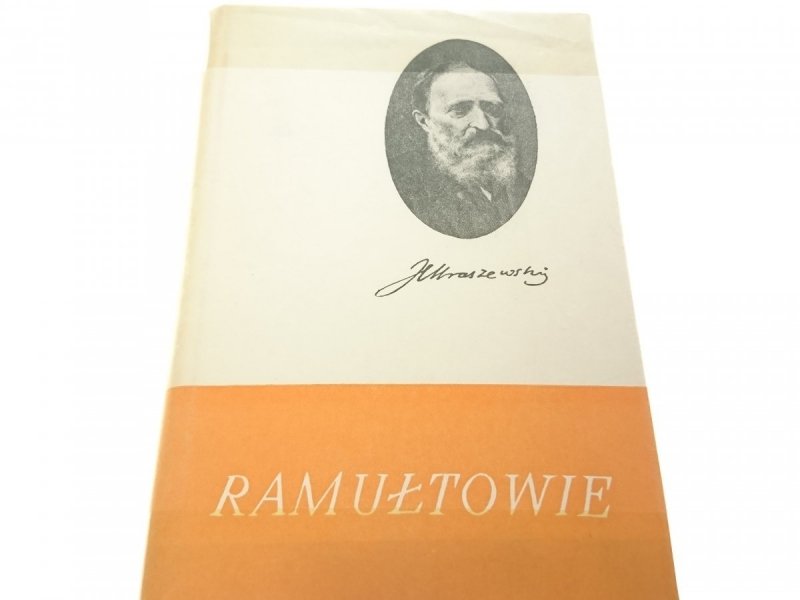 RAMUŁTOWIE - Józef Ignacy Kraszewski 1961