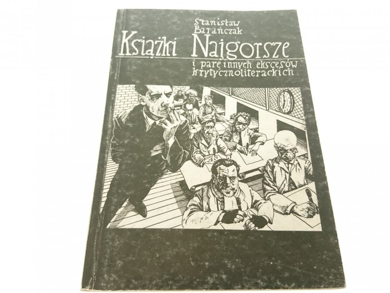 KSIĄŻKI NAJGORSZE - Stanisław Barańczak 1990
