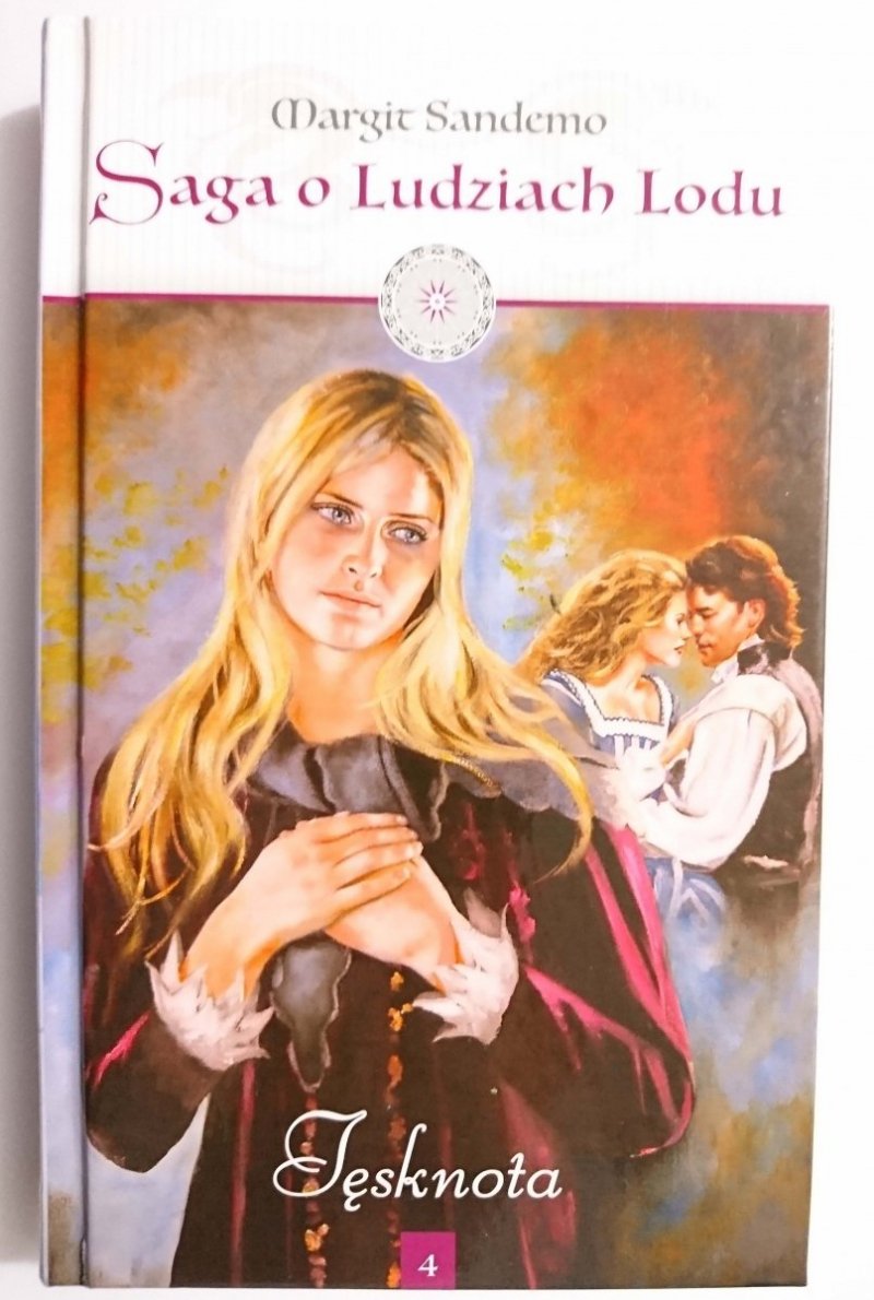 SAGA O LUDZIACH LODU TOM 4 TĘSKNOTA - Margit Sandemo 2015