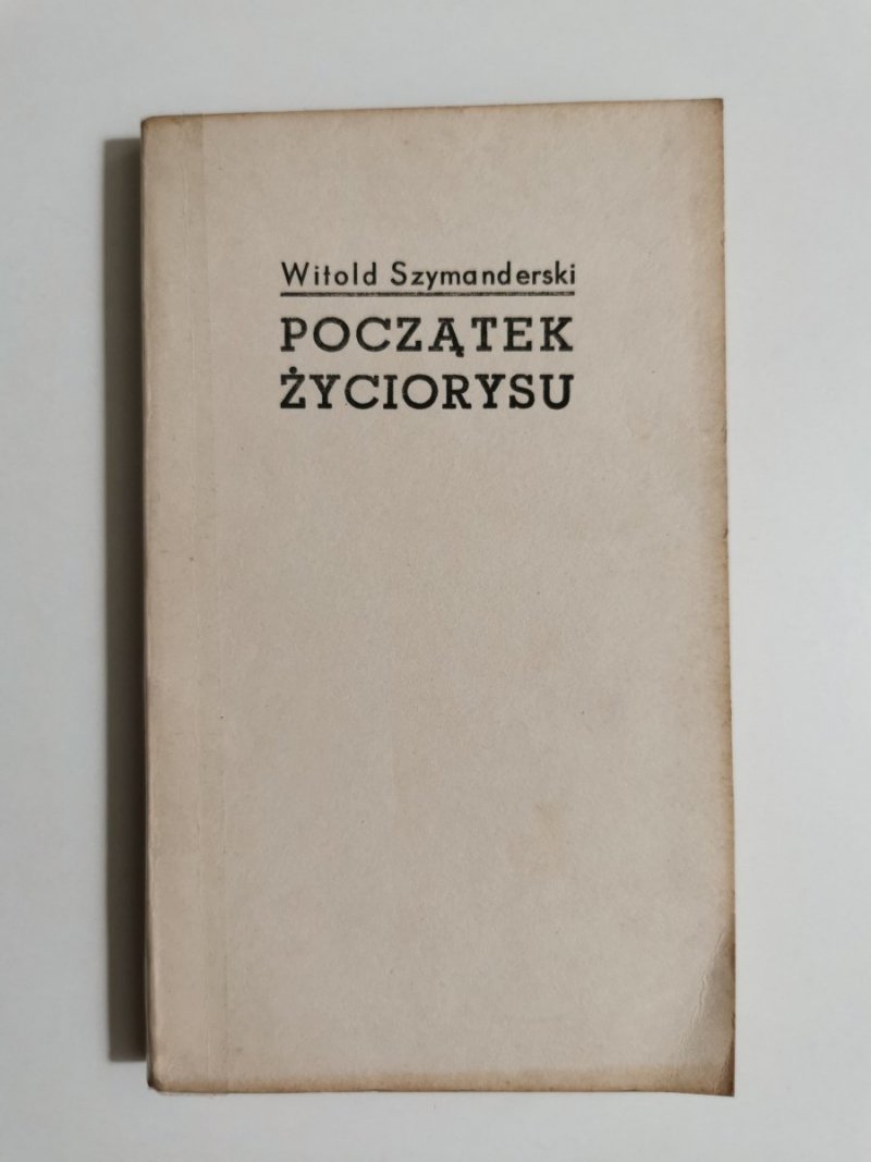 POCZĄTEK ŻYCIORYSU - Witold Szymanderski 1970