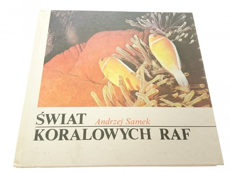 ŚWIAT KORALOWYCH RAF - Andrzej Samek 1985