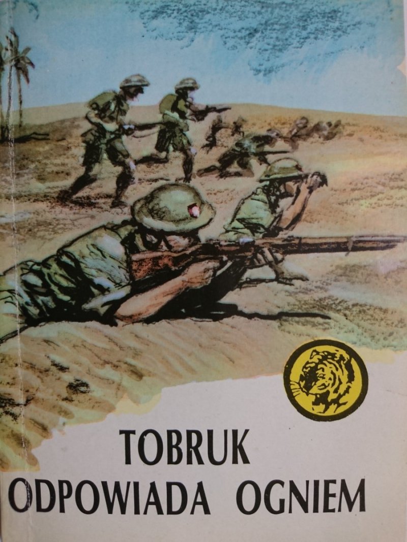 ŻÓŁTY TYGRYS: TOBRUK ODPOWIADA OGNIEM - Kozak 1987