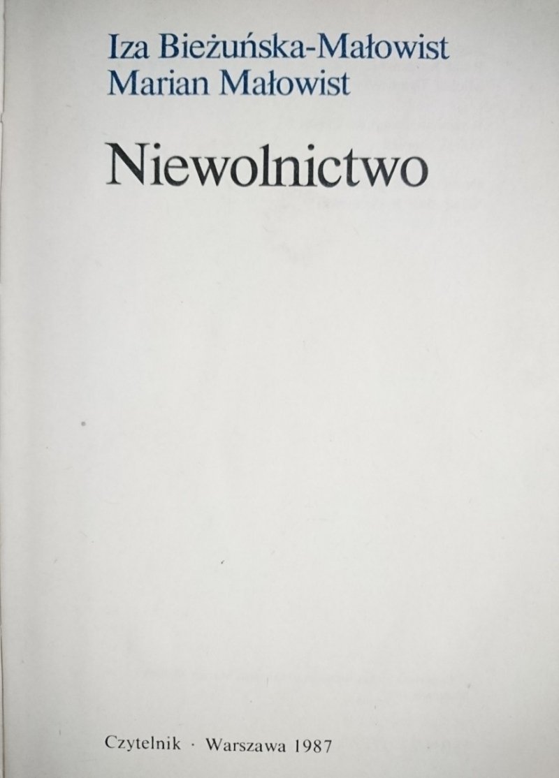 NIEWOLNICTWO - Iza Bieżuńska-Małowist 1987