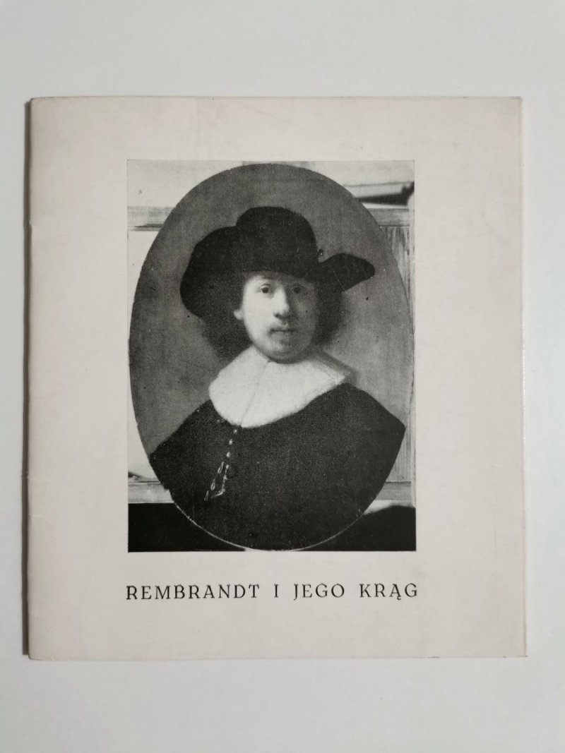 REMBRANDT I JEGO KRĄG. KATALOG 1969