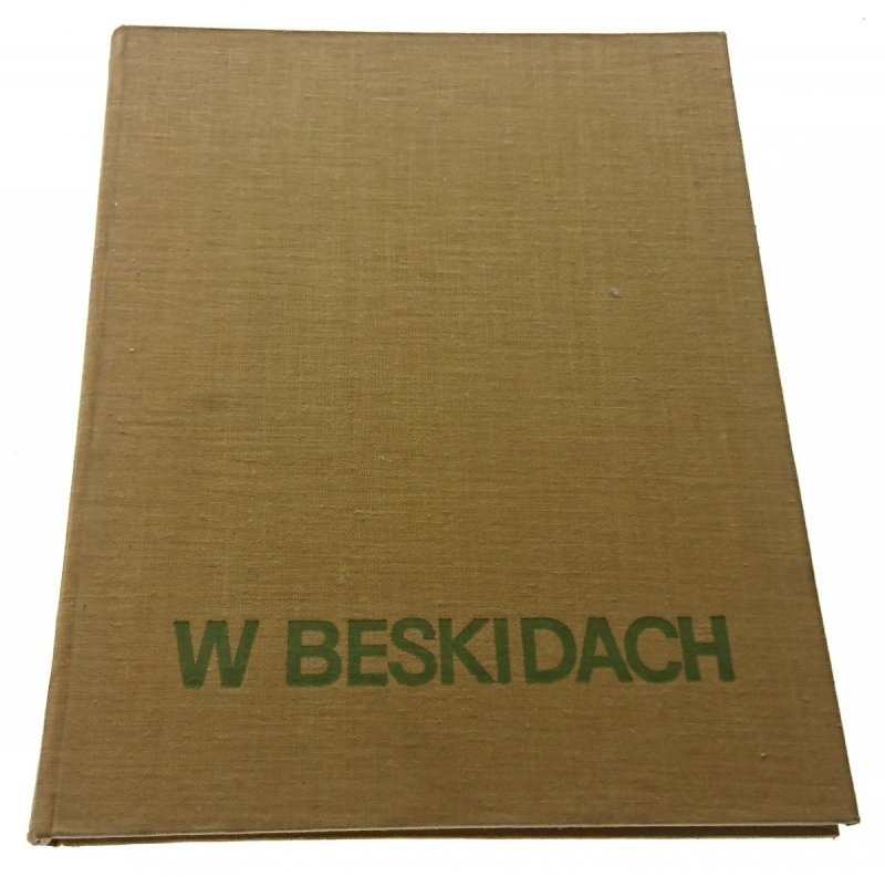 W BESKIDACH - Kazimierz Saysse-Tobiczyk