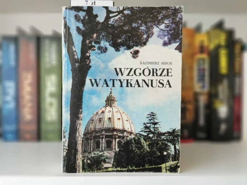 Wzgórze Watykanusa - Kazimierz Sidor