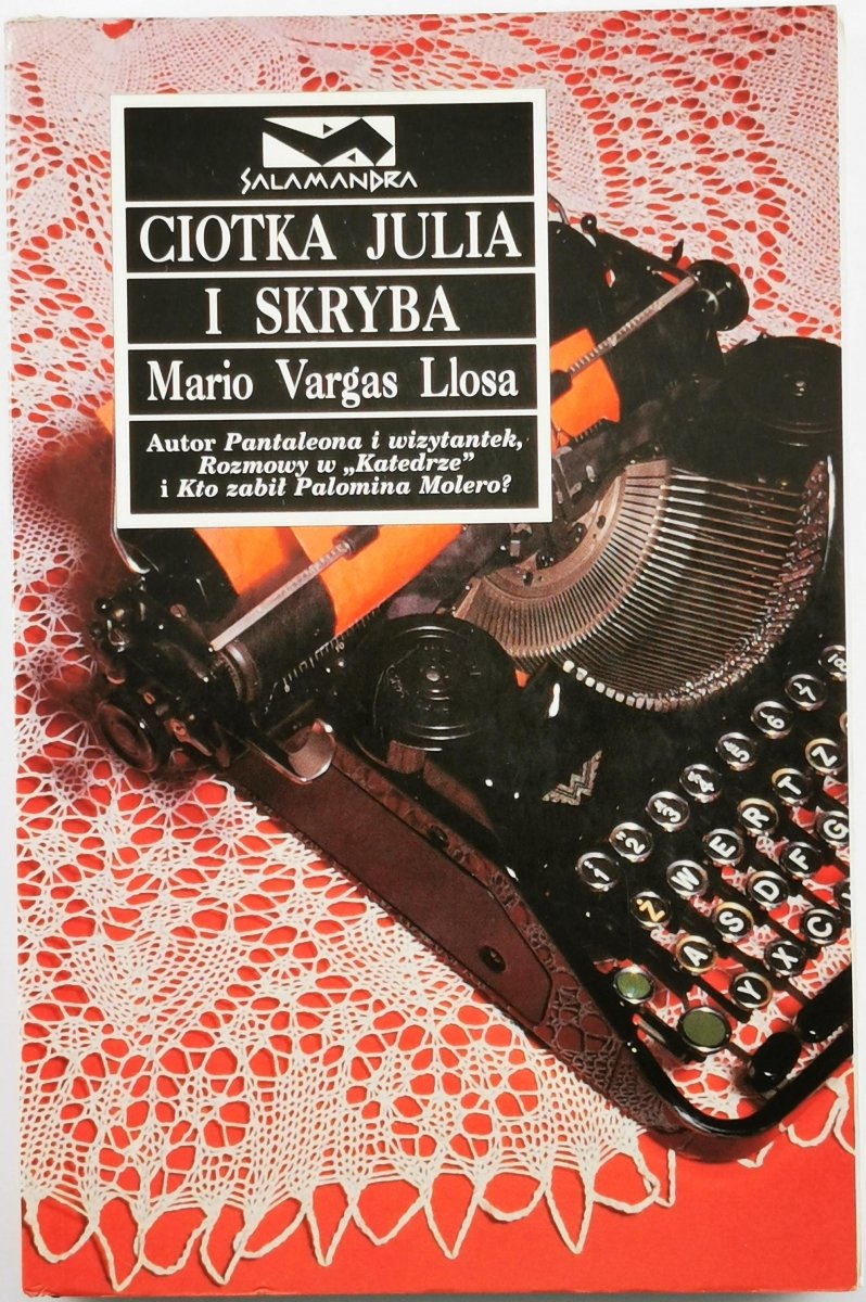 CIOTKA JULIA I SKRYBA - Mario Vargas Llosa