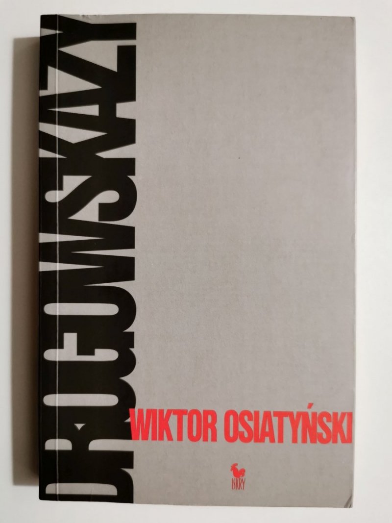 DROGOWSKAZY - Wiktor Osiatyński 