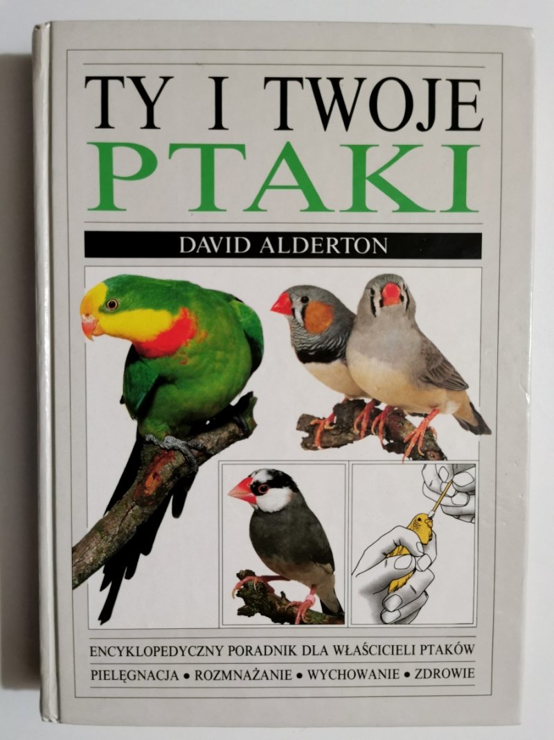 TY I TWOJE PTAKI - David Alderton