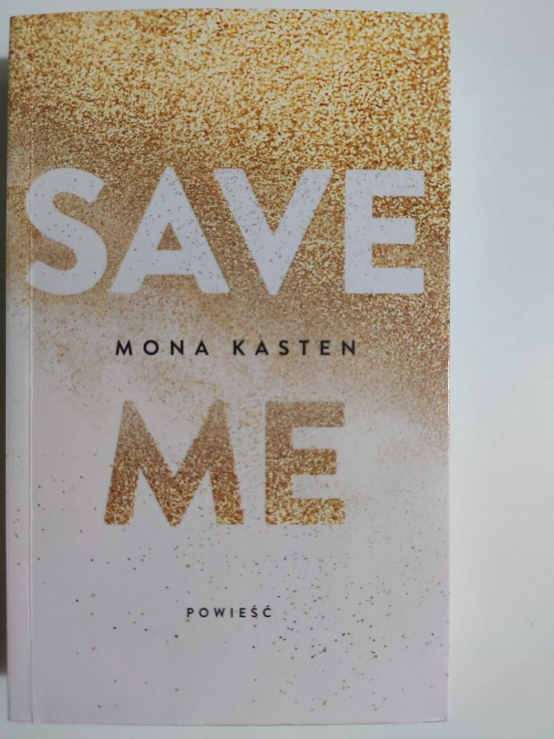 SAVE ME - Mona Kasten