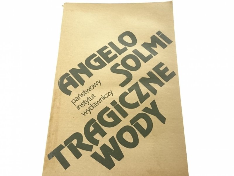 TRAGICZNE WODY - Angelo Solmi (1980)