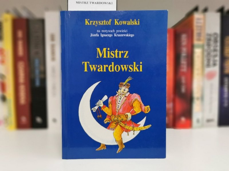 MISTRZ TWARDOWSKI - Krzysztof Kowalski