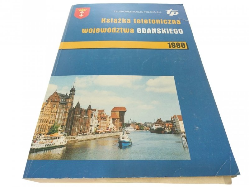 KSIĄŻKA TELEFONICZNA WOJEWÓDZTWA GDAŃSKIEGO 1998