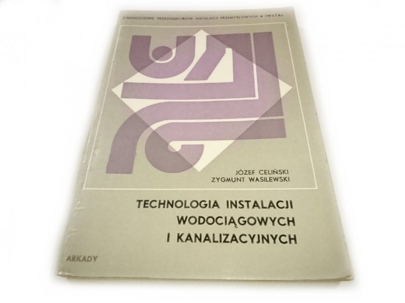 TECHNOLOGIA INSTALACJI WODOCIĄGOWYCH I KANALIZACYJNYCH
