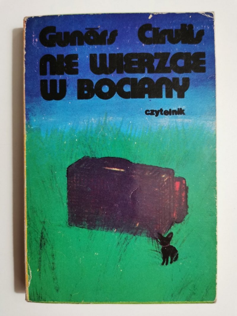 NIE WIERZCIE W BOCIANY - Gunars Cirulis 1978