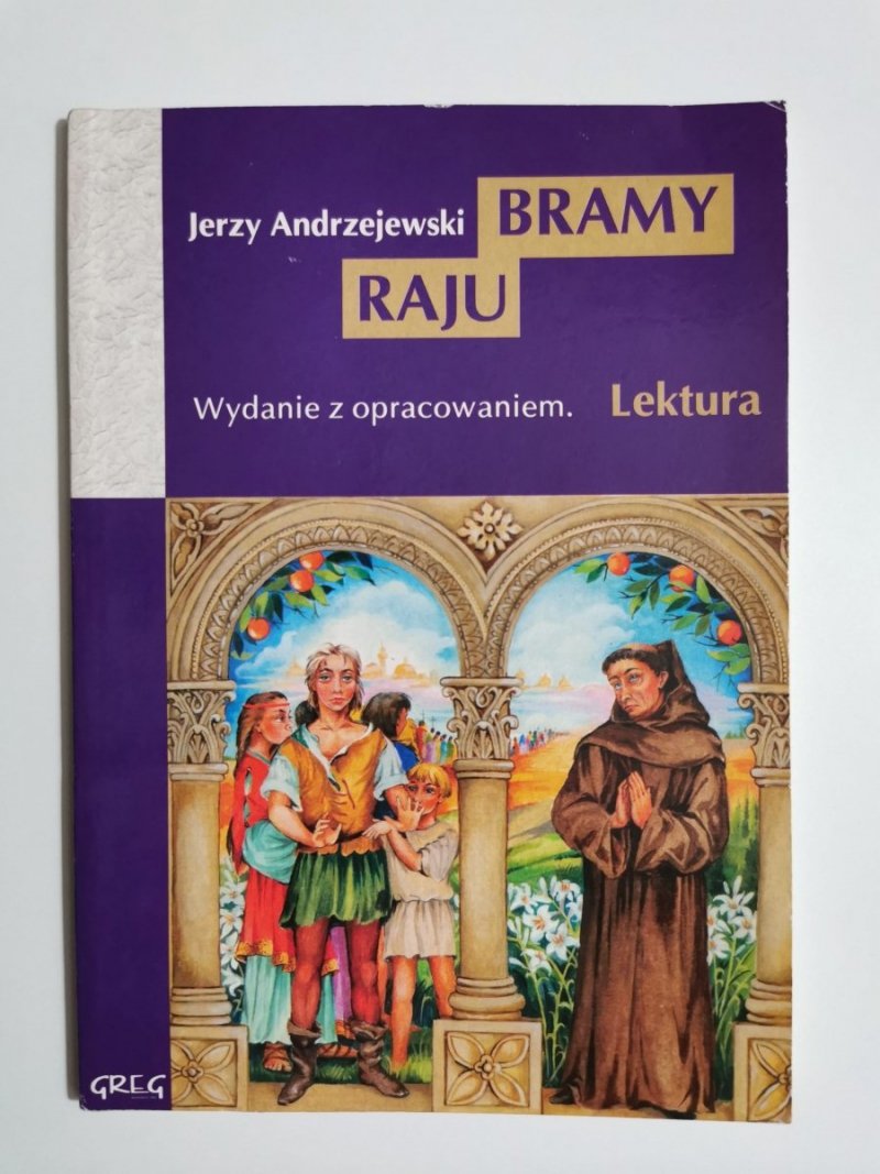 BRAMY RAJU. WYDANIE Z OPRACOWANIEM - Jerzy Andrzejewski 2006