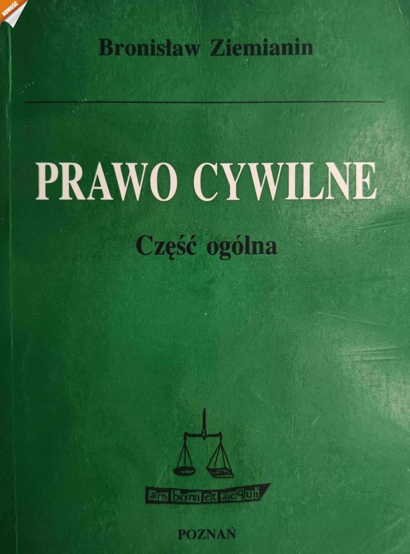 PRAWO CYWILNE. CZĘŚĆ OGÓLNA - Bronisław Ziemianin