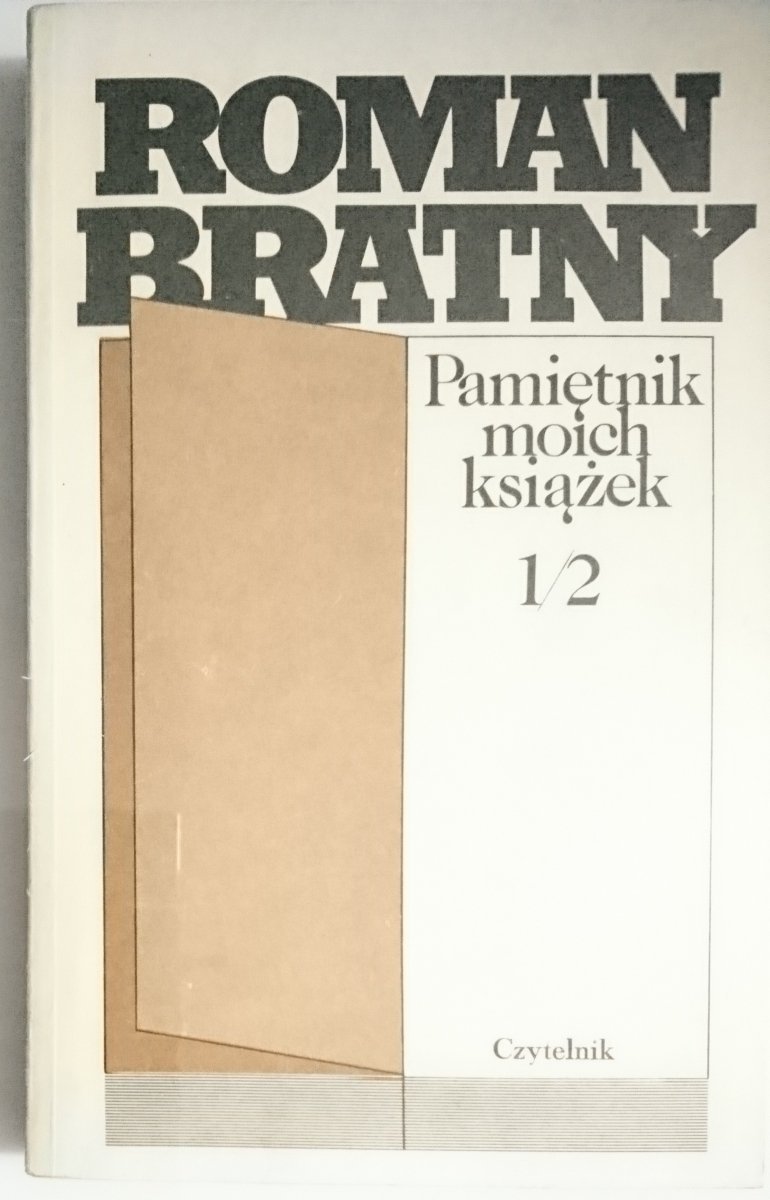 PAMIĘTNIK MOICH KSIĄŻEK TOM 1/2 - Roman Bratny