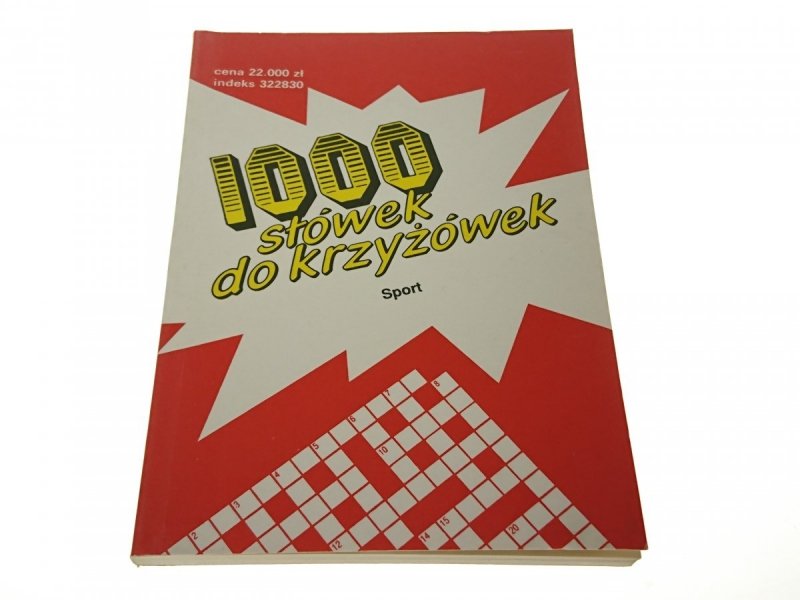 1000 SŁÓWEK DO KRZYŻÓWEK. SPORT - Nowowiejski 1994