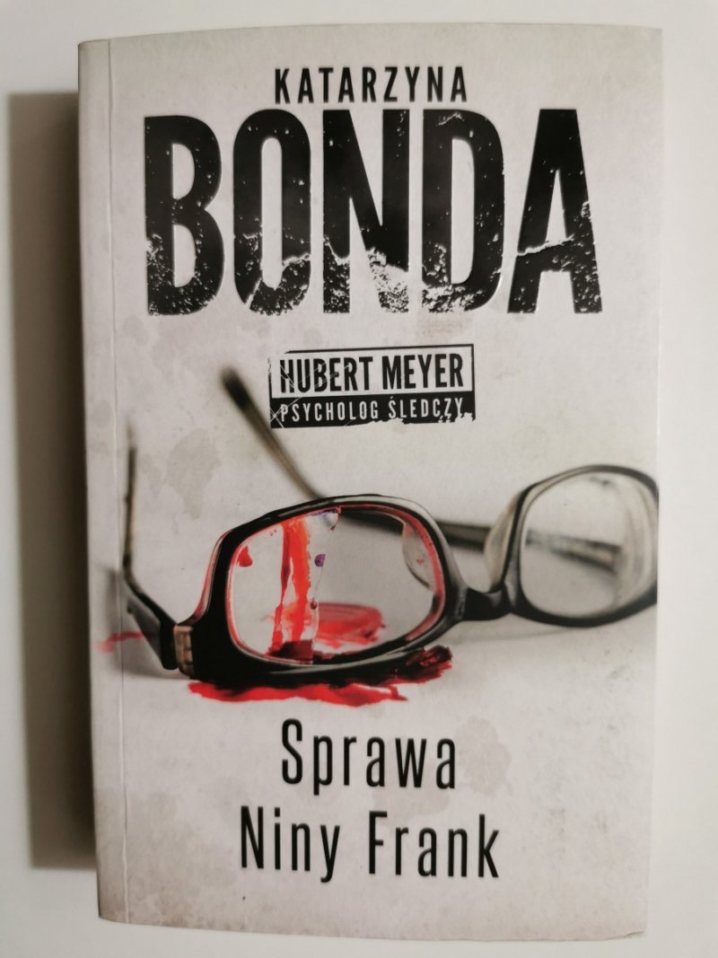 SPRAWA NINY FRANK - Katarzyna Bonda