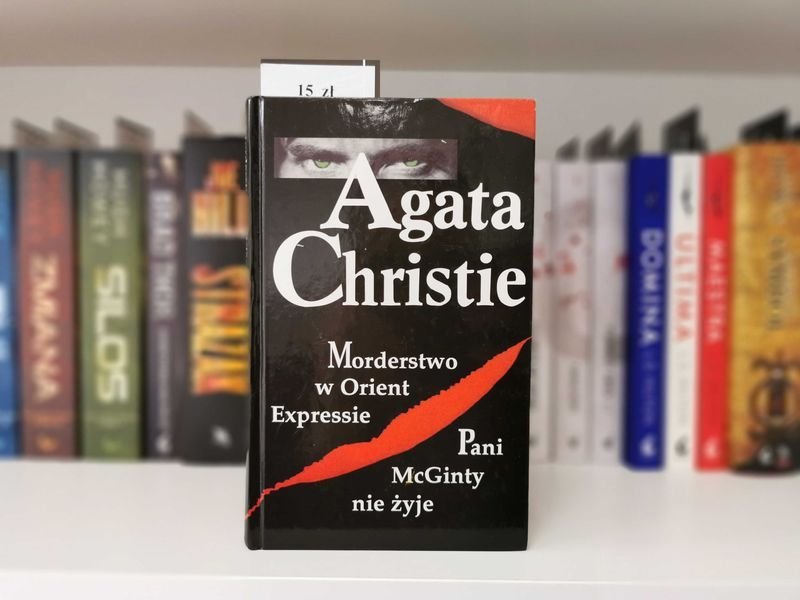 Morderstwo w Orien Expressie; Pani McGinty nie żyje - Agatha Christie