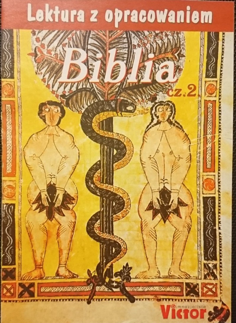 LEKTURA Z OPRACOWANIEM. BIBLIA CZĘŚĆ 2 