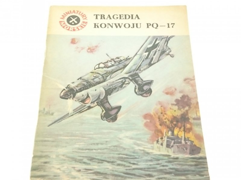 TRAGEDIA KONWOJU PQ-17 - Perepeczko (1962)