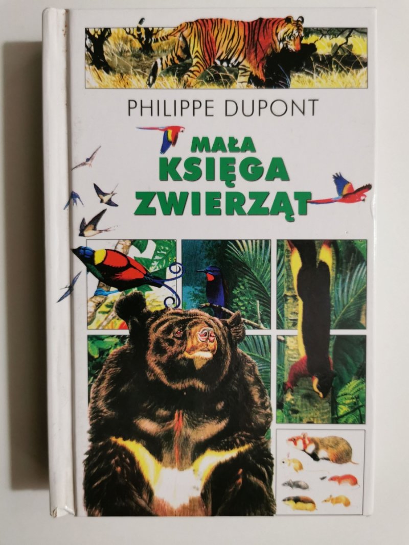 MAŁA KSIĘGA ZWIERZĄT - Philippe Dupont