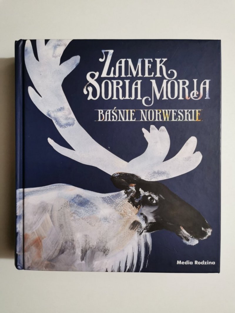 ZAMEK SORIA MORIA. BAŚNIE NORWESKIE - Peter Christen Asbjornsen 