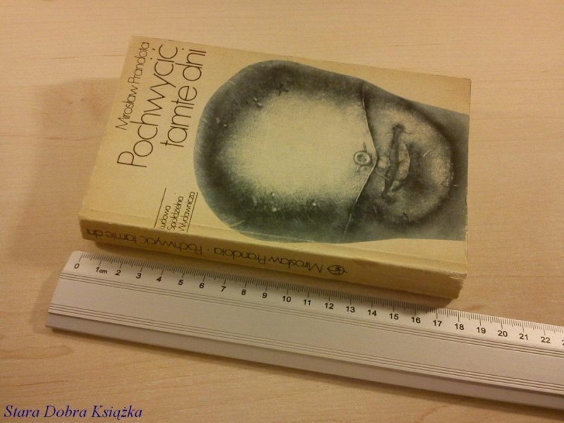 POCHWYCIĆ TAMTE DNI - Mirosław Prandota (1978)