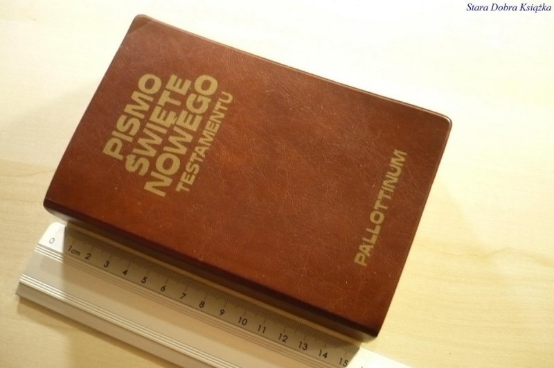 PISMO ŚWIĘTE NOWEGO TESTAMENTU 1982