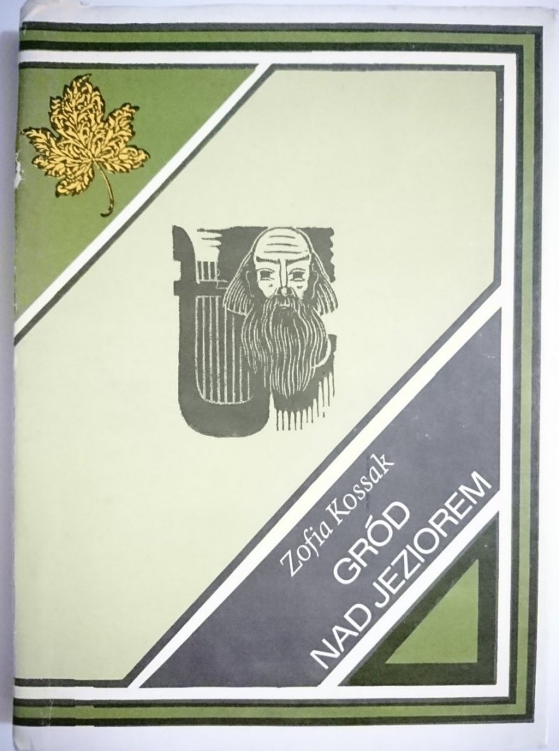 GRÓD NAD JEZIOREM - Zofia Kossak 1981