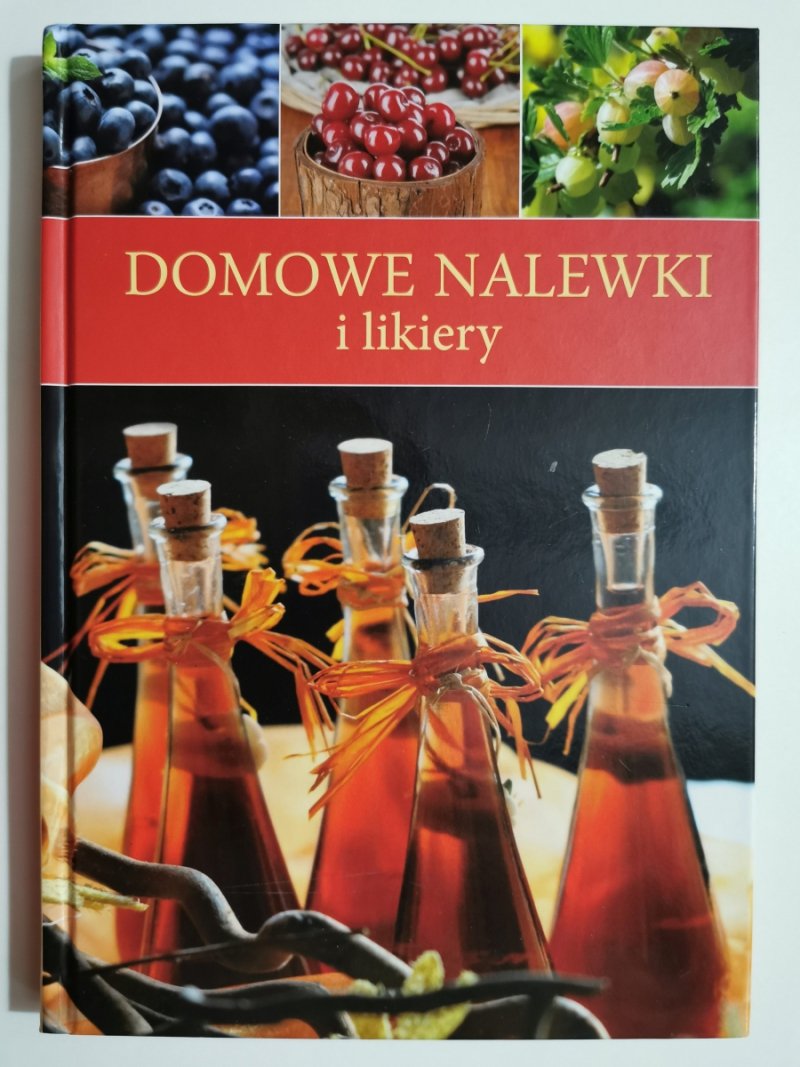 DOMOWE NALEWKI I LIKIERY