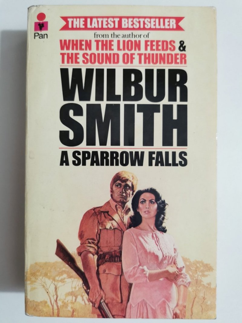 A SPARROW FALLS - Wilbur Smith 1978
