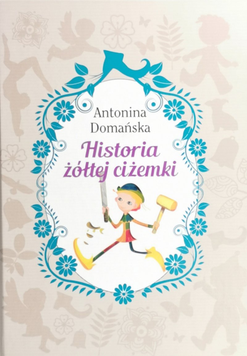 HISTORIA ŻÓŁTEJ CIŻEMKI - Antonina Domańska