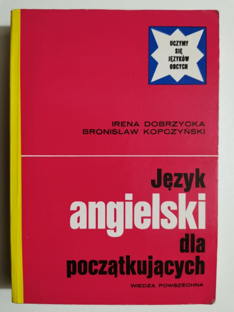 JĘZYK ANGIELSKI DLA POCZĄTKUJĄCYCH - Irena Dobrzycka