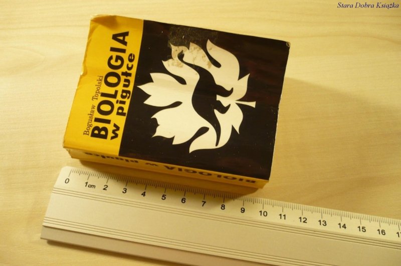 BIOLOGIA W PIGUŁCE - Bogusław Topolski (1996)