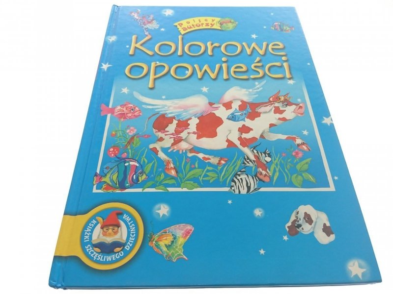 POLSCY AUTORZY. KOLOROWE OPOWIEŚCI - Tropiłło