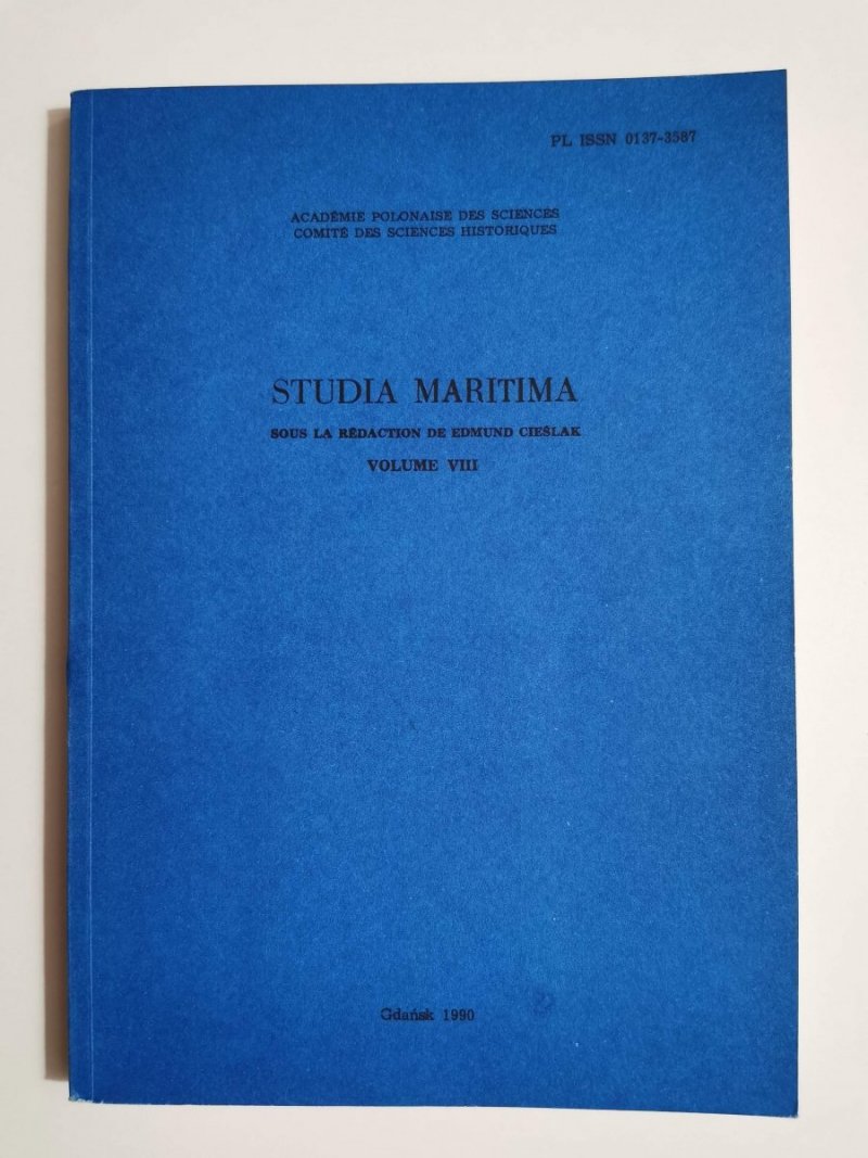 STUDIA MARITIMA SOUS LA REDACTION DE EDMUND CIEŚLAK VOLUME VIII