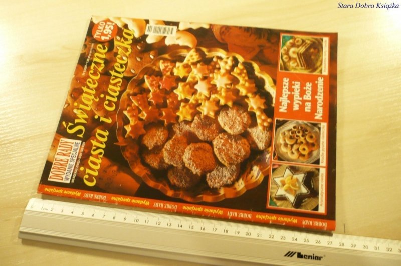 DOBRE RADY. ŚWIĄTECZNE CIASTA I CIASTECZKA 6/2001