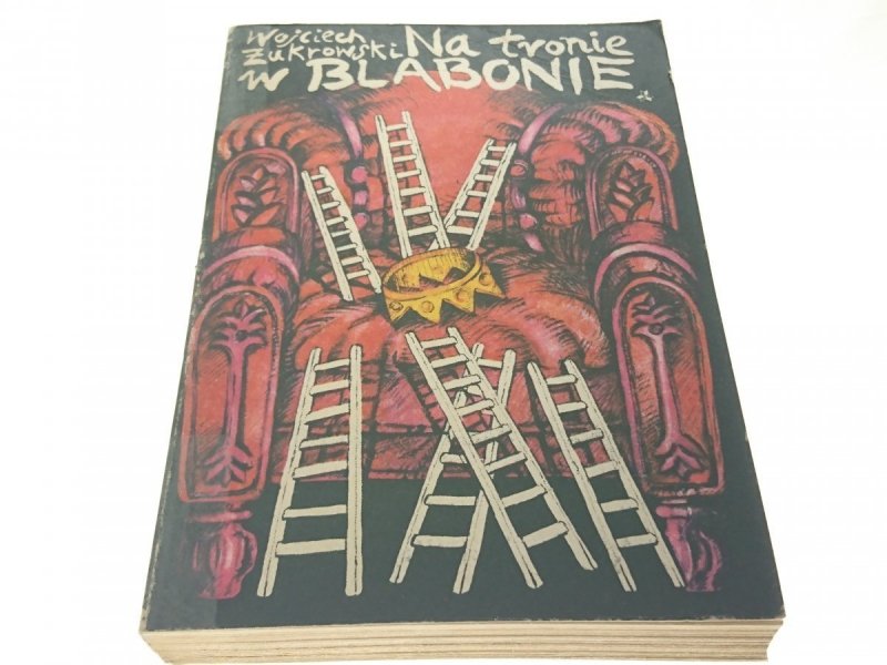 NA TRONIE W BLABONIE - Wojciech Żukrowski 1985