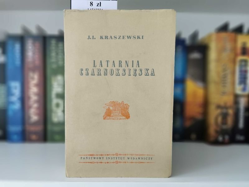 Latarnia czarnoksięska - J. I. Kraszewski