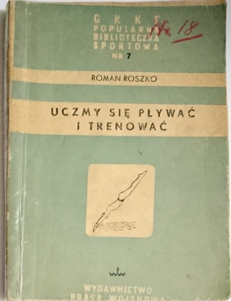 UCZMY SIĘ PŁYWAĆ I TRENOWAĆ - Roman Roszko 1950