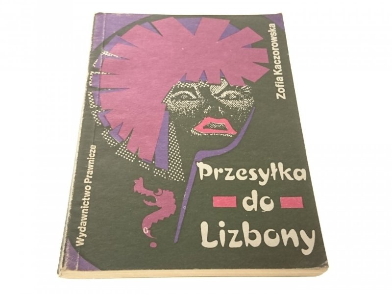 PRZESYŁKA DO LIZBONY - Zofia Kaczorowska 1989