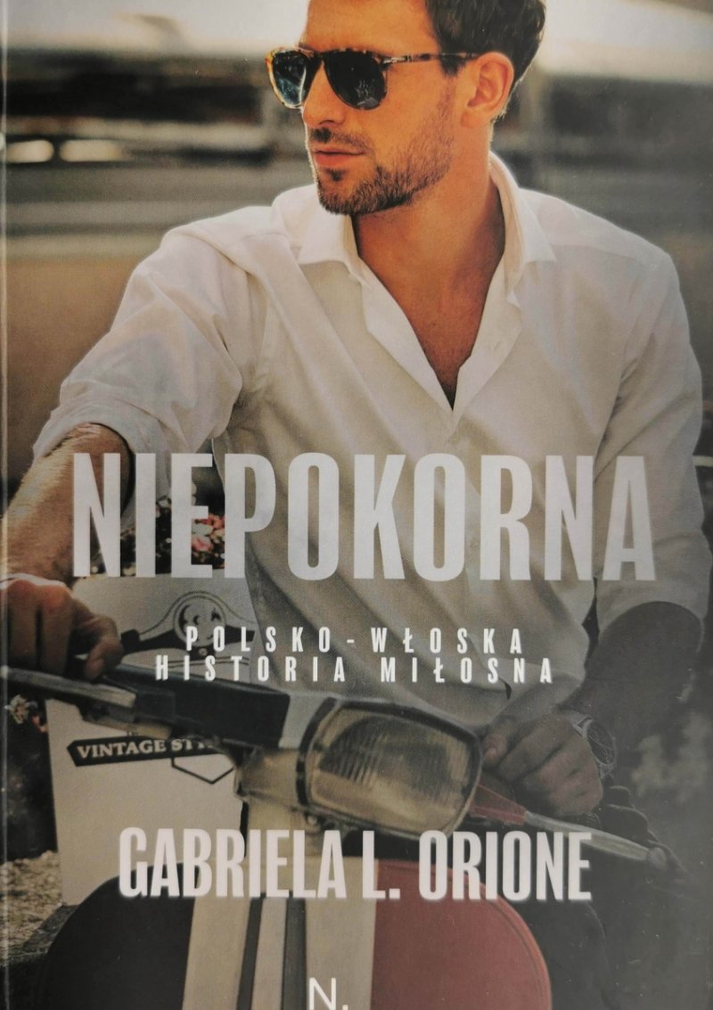 NIEPOKORNA - Gabriela L. Orione