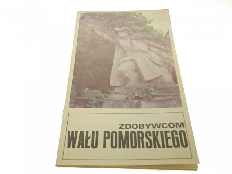 ZDOBYWCOM WAŁU POMORSKIEGO Stefania Porbadnik 1985