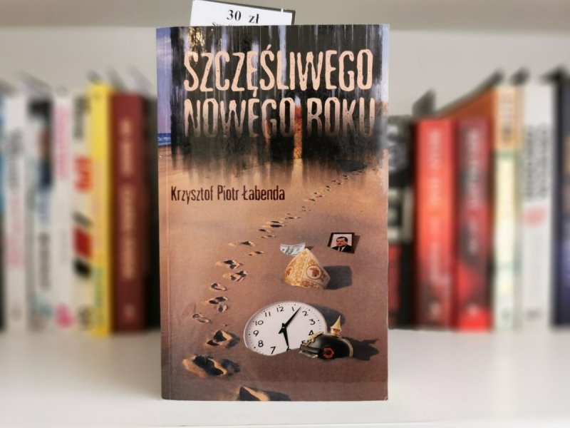 SZCZĘŚLIWEGO NOWEGO ROKU - Krzysztof Piotr Łabenda
