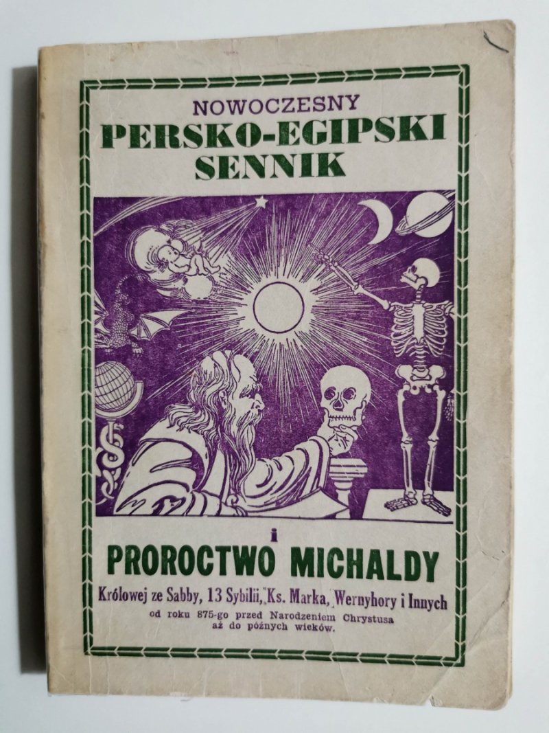 NOWOCZESNY PERSKO-EGIPSKI SENNIK I PROROCTWO MICHALDY