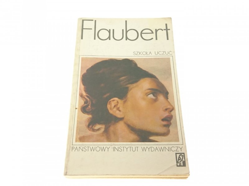 SZKOŁA UCZUĆ TOM II - Gustaw Flaubert (III 1974)