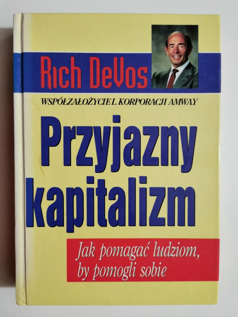 PRZYJAZNY KAPITALIZM - Rich DeVos